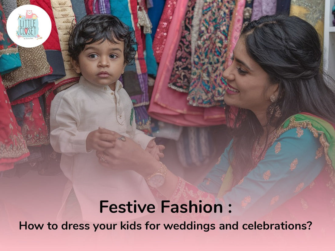 Festive Fashion: How to Dress Your Kids for Weddings & Celebrations