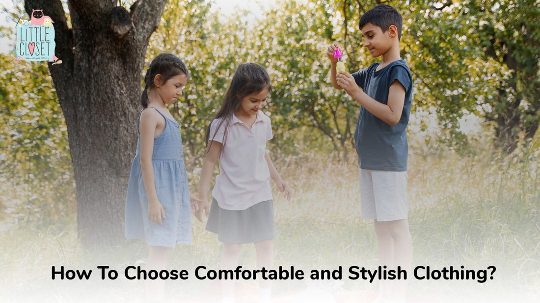 How to Choose Comfortable & Stylish Clothing?